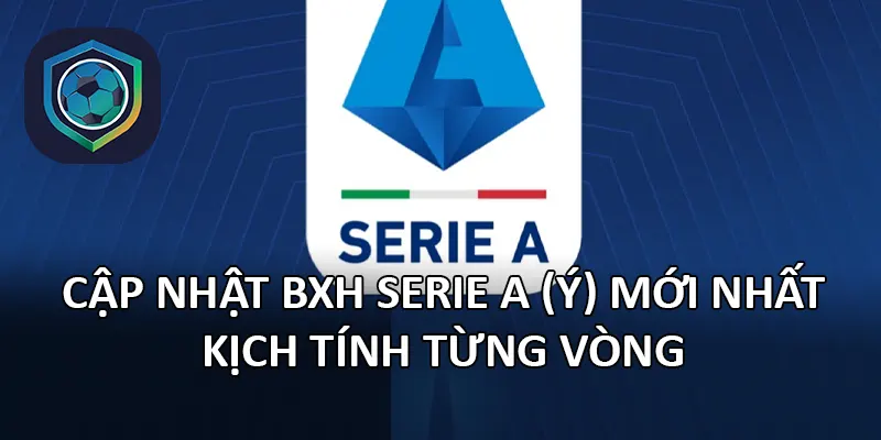 BXH Serie A (Ý)